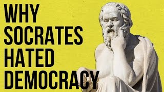 Why Socrates Hated Democracy [upl. by Kcirdle766]