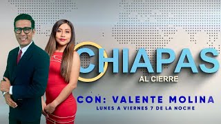 Chiapas al Cierre EN VIVO 08 11 2024 [upl. by Combe]