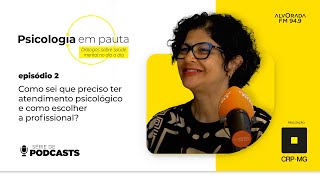 SÉRIE DE PODCASTS PSICOLOGIA EM PAUTA  EPISÓDIO 2 [upl. by Norty]