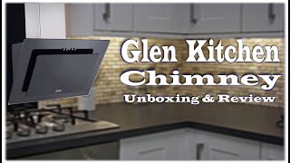 Kitchen Designer Chimney by GLEN Unboxing Full Details installation [upl. by Langbehn865]