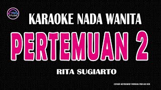 PERTEMUAN 2  Karaoke Nada Wanita RITA SUGIARTO [upl. by Gish398]