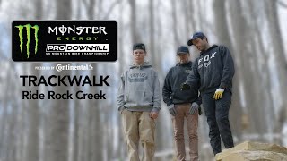 Continental Trackwalk Round 1 Monster Energy Pro Downhill Series Ride Rock Creek [upl. by Anema]