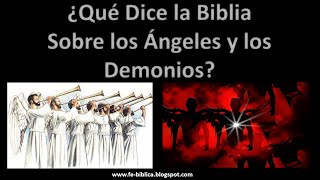 Los Ángeles y Los Demonios Según la Biblia  Angelología y Demonología [upl. by Garrott]