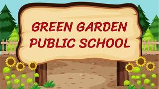 GREEN GARDEN PUBLIC SCHOOL DHARAULI MADHUPUR KOHANDAUR PRATAPGARH [upl. by Arraeic]