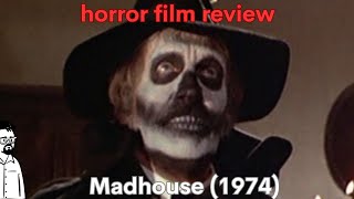 film reviews ep377  Madhouse 1974 [upl. by Robb204]