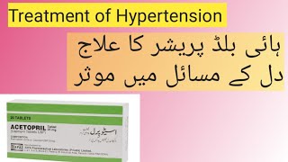 Acetopril Tablet uses benefits dose and Side effects details in this video Hypertension Management [upl. by Aenahs]