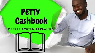 Introducing The Imprest System And Petty Cash Book A Guide To Help You Understand [upl. by Anaiad91]