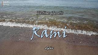 Justinas Jarutis  Rami Lyrics [upl. by Erl]