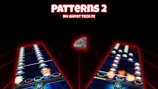 My Next Grind is  Patterns 2 No Ghost 4 Part Tech FC [upl. by Jegger18]