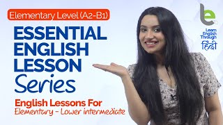 Essential English Lesson Series A2B1  English For Beginners amp Elementary Students  Learnex [upl. by Argus]