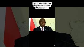 Cyril Ramaphosa says all Spaza Shops must be registered [upl. by Eissahc408]