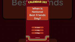 When Is National Best Friends Day  National BFF Day  Best Friend Day📅 Calendar 365 📅 [upl. by Ahsircal]