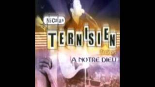 Nous tadorons O Père  Nicolas Ternisien  A notre Dieu 2002 [upl. by Kelsy]