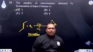 The number of stereoisomers obtained by bromination of trans2butene is [upl. by Jorin]