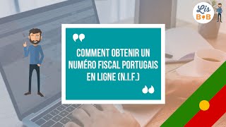 Comment demander et obtenir un numéro fiscal portugais NIF en ligne sans être au Portugal [upl. by Delorenzo]