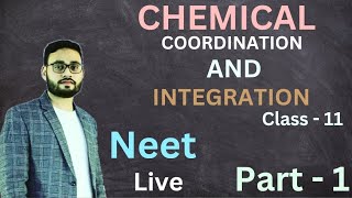 chemical coordination and Integration class 11 neet [upl. by Ardnahs767]