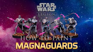 Star Wars™ Legion Painting Guide Ep28 MagnaGuards [upl. by Noirad113]