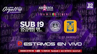 Liga Mx Femeni Sub19  Mazatlán FC Vs Tigres Jornada 12 [upl. by Eam]