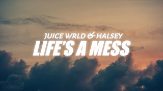 Juice WRLD  Life’s a Mess Lyrics ft Halsey [upl. by Turk]