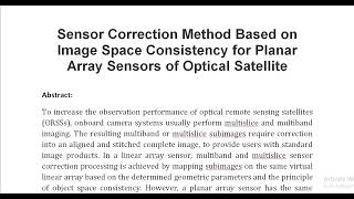 Sensor Correction Method Based on Image Space Consistency for Planar Array Sensors of Optical Satell [upl. by Schell]