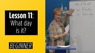 Beginner Levels  Lesson 11 What day is it [upl. by Toffic]