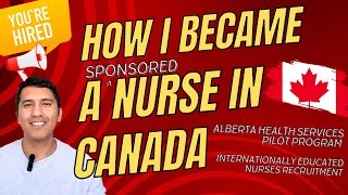 HOW TO BECOME A NURSE IN CANADA 🇨🇦  DIRECT HIRE  AHS Pilot Program  IEN Recruitment Initiative [upl. by Chansoo]