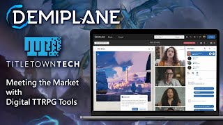 Meeting the Market with Digital TTRPG Tools  Demiplane [upl. by Rehm]