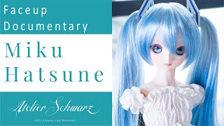 Faceup Documentary Dollfie Dream Miku Hatsune [upl. by Enrica]