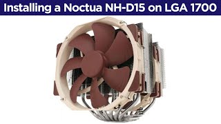 How to install a Noctua NHD15 on a LGA1700 socket Intel 12th and 13th generation [upl. by Dionysus]