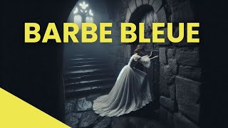 Conte de Charles Perrault  BARBE BLEUE Histoire audio courte du soir pour sendormir [upl. by Sokairyk]