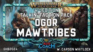 Talkin Ogor Mawtribes  AoS 4e Faction Pack [upl. by Beatrix719]