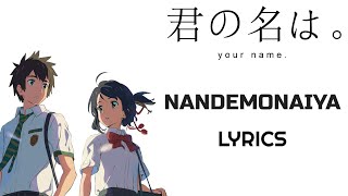 Nandemonaiya Lyrics  Kimi No Na Wa  RADWIMPS  Movie Version [upl. by Rentschler]