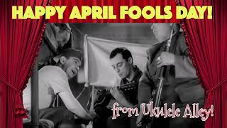 Happy Ukulele April Fools Day Buster Keaton amp Cliff Edwards [upl. by Serrano]