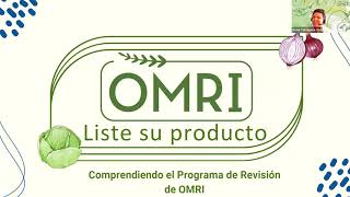 Seminario web  Obtenga su listado OMRI en español [upl. by Dranek]