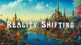 Reality Shifting [upl. by Ahsekad]