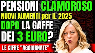 AUMENTI PENSIONI 2025 👉 CIFRE AGGIORNATE DOPO LA GAFFE DEI 3 EURO NOVITÀ CLAMOROSE 💰📈 [upl. by Cori643]