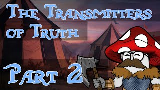 Crusader Kings III  Transmitters of Truth  Part 2 [upl. by Watts]