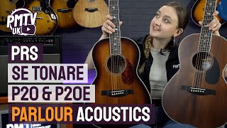 PRS SE Tonare P20 amp P20E Parlour Acoustics  Overview amp Demo [upl. by Aleicarg161]