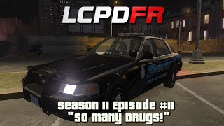 LCPDFR Season II Episode 11 quotSo Many Drugsquot [upl. by Assel]