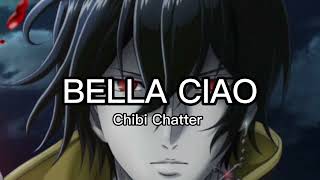 El Profesor  Bella Ciao Chibi Chatter [upl. by Marijane]