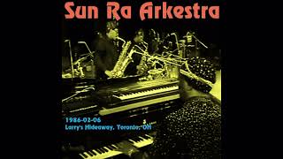 Sun Ra Arkestra  Sunset On The Nile 19860206 Larrys Hideaway Toronto ON [upl. by Eronel]