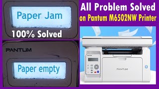 Pantum M6502NW Paper Empty amp Paper Jam Problem Solved  Paper empty  Paper Jam  Pantum Printer [upl. by Kcirdnek736]