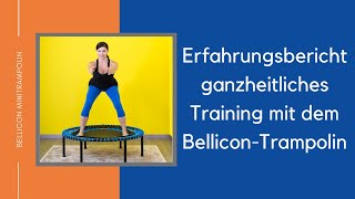 Erfahrungsbericht ganzheitliches Training mit dem Bellicon® Trampolin [upl. by Adarbil]