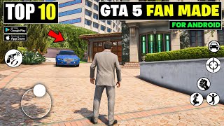 Top 10 Best GTA V Fan Made Games For Mobile  New Games 2024 [upl. by Aroel]