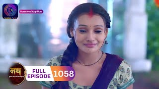 Nath Rishton Ki Agnipariksha  Full Episode 1058  26 September 2024  dangaltv [upl. by Aneehs]