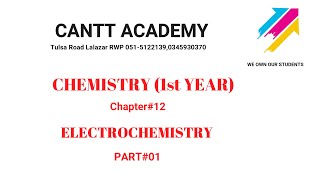 1st Year Chemistry CH12 ELECTROCHEMISTRY  Topics Galvanic Cell Electrolytic Cell Salt Bridge [upl. by Eirene]