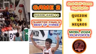 2nd Half Game Highlights QUEZON VS NEGROS GAME 2  MPBL 2024 PLAYOFFS  QUARTER FINALS BEST OF 3 [upl. by Ogires]