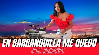 EN BARRANQUILLA ME QUEDO  JOE ARROYO Cover Timbal Elisabeth Timbal [upl. by Enniroc]