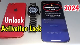 Apple Watch Locked To Owner How To Unlock 2024  How To Remove Activation Lock On Apple Watch [upl. by Dunton]