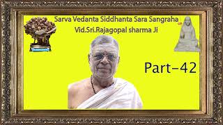 Sarva Vedanta Siddhanta Sangrahaसर्व वेदांत सिद्धांत सारा संग्रहByVidSriRajagopala sharma Ji [upl. by Htrahddis]